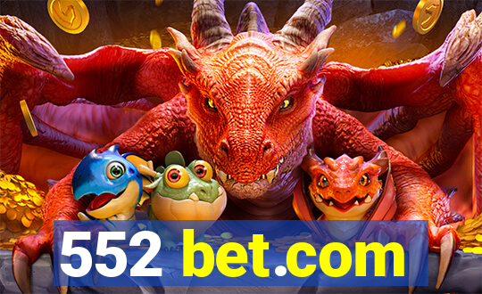 552 bet.com